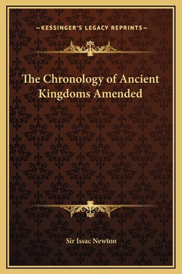 The Chronology of Ancient Kingdoms Amended 1169336450 Book Cover