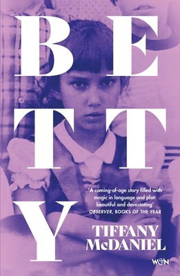 Tiffany McDaniel Betty (New ed) /anglais 1474617549 Book Cover