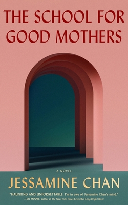 The School for Good Mothers [Large Print] B09LN3KSP4 Book Cover