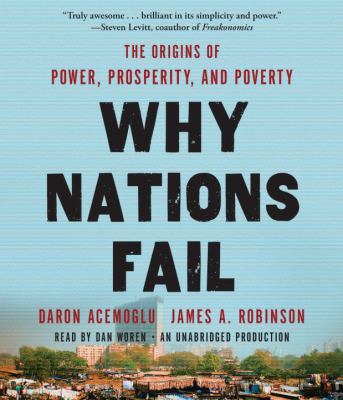 Why Nations Fail: The Origins of Power, Prosper... 0307987450 Book Cover
