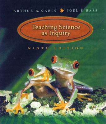 Teaching Science as Inquiry (9th Edition) 0130212849 Book Cover
