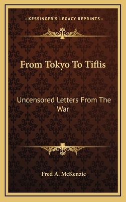 From Tokyo to Tiflis: Uncensored Letters from t... 1163518514 Book Cover