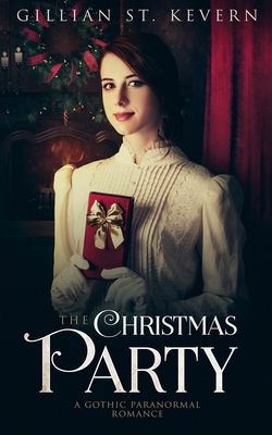 The Christmas Party: A Gothic Paranormal Romance 099514415X Book Cover