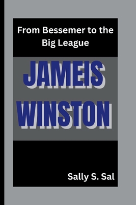 Jameis Winston: From Bessemer to the Big League B0DLBCDZFW Book Cover
