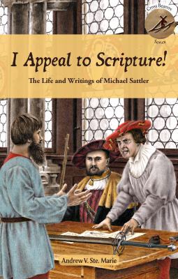 I Appeal to Scripture!: The Life and Writings o... 1680010271 Book Cover