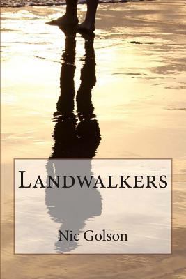 Landwalkers: John, Son of None 1499339593 Book Cover