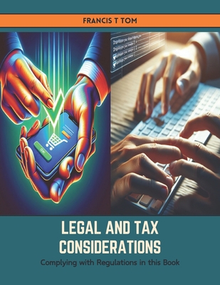 Legal and Tax Considerations: Complying with Re...            Book Cover