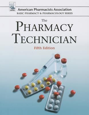 The Pharmacy Technician (American Pharmacists A... 1617310700 Book Cover