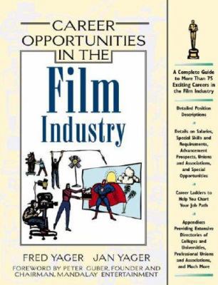 Career Opportunities in the Film Industry 0816048622 Book Cover