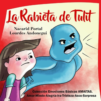 La Rabieta de Tulit [Spanish] B0917XQTVJ Book Cover