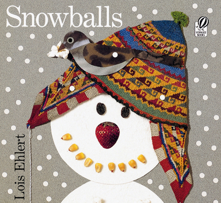 Snowballs: A Winter and Holiday Book for Kids 0152000747 Book Cover