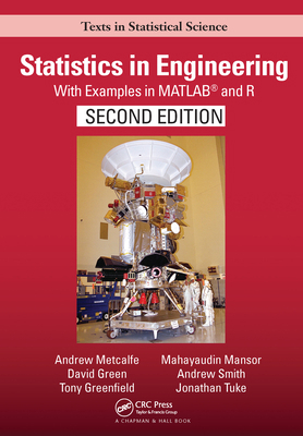 Statistics in Engineering: With Examples in Mat... 0367570629 Book Cover