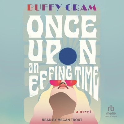 Once Upon an Effing Time B0CW5F5CFS Book Cover