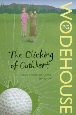 The Clicking of Cuthbert 0099513862 Book Cover