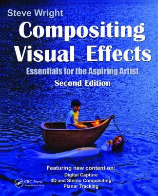 Compositing Visual Effects: Essentials for the ... 113847424X Book Cover