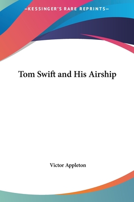 Tom Swift and His Airship 1161478523 Book Cover