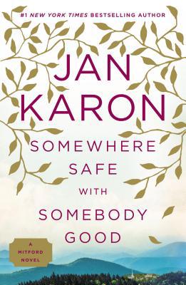 Somewhere Safe with Somebody Good [Large Print] 0399172211 Book Cover