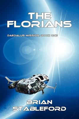 The Florians: Daedalus Mission, Book One 1434435423 Book Cover