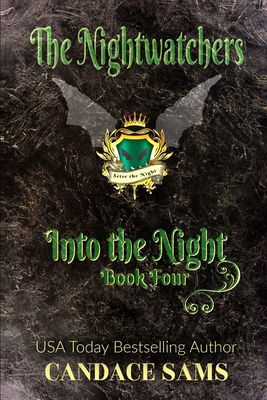 The Nightwatchers: Into the Night, Book 4 B0BM79WR3T Book Cover