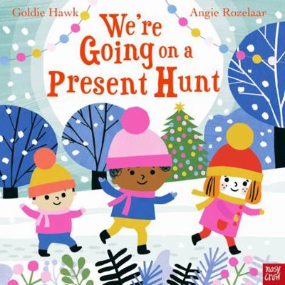 We're Going on a Present Hunt 1839941553 Book Cover