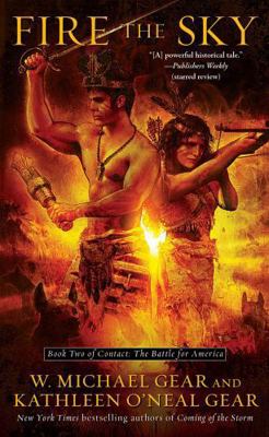 Fire the Sky: Book Two of Contact: The Battle f... 1439167079 Book Cover