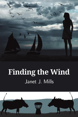 Finding the Wind 1398444804 Book Cover