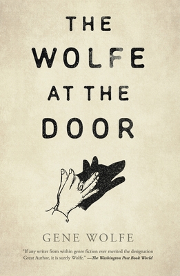 The Wolfe at the Door 125084620X Book Cover