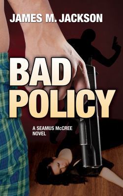 Bad Policy 1943166013 Book Cover