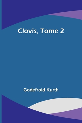 Clovis, Tome 2 [French] 9357956085 Book Cover