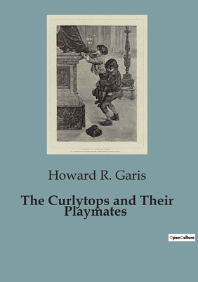 The Curlytops and Their Playmates B0CJ7LQ4LT Book Cover