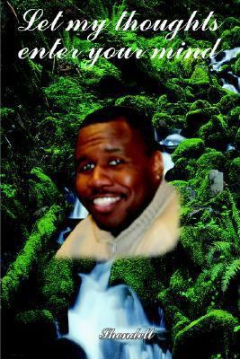 Let my thoughts enter your mind 1418426288 Book Cover