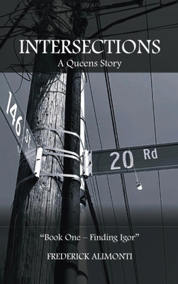 Intersections: A Queens Story-Book One: Finding... B0F5YD7N16 Book Cover