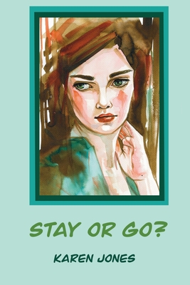 Stay or Go! B0BTNNPDZP Book Cover