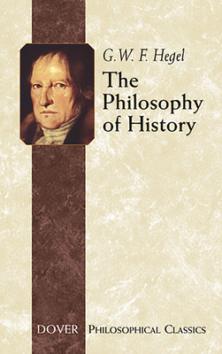 The Philosophy of History 0486437558 Book Cover