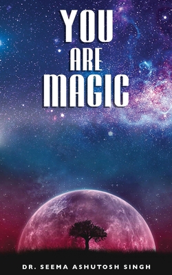 You are Magic 9390543665 Book Cover
