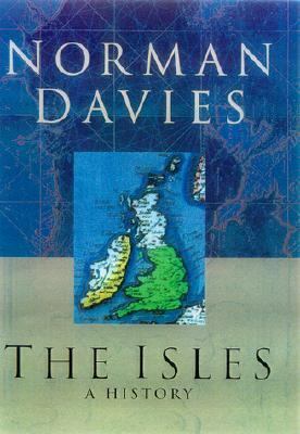 The Isles: A History B002BLG22Q Book Cover