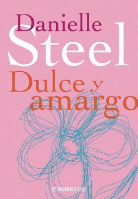 Dulce Y Amargo (Spanish Edition) [Spanish] 9875660159 Book Cover