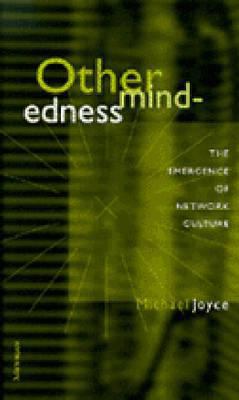 Othermindedness: The Emergence of Network Culture 0472088432 Book Cover