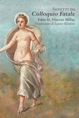 Sonnets from Fatal Interview/Sonetti da Colloqu... [Italian] 0998640530 Book Cover