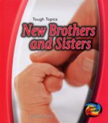 New Brothers and Sisters (Tough Topics) 0431908281 Book Cover