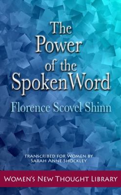 The Power of the Spoken Word 1947057359 Book Cover