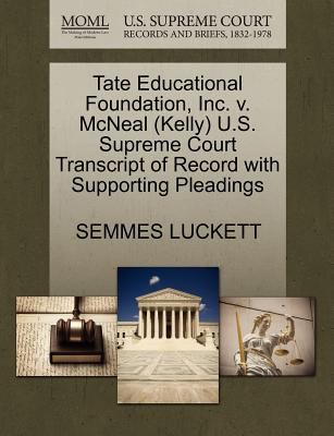 Tate Educational Foundation, Inc. V. McNeal (Ke... 1270622897 Book Cover