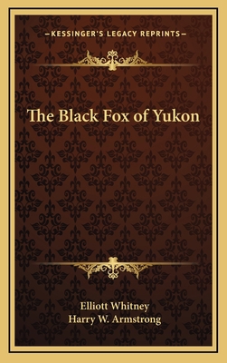 The Black Fox of Yukon 1163322075 Book Cover