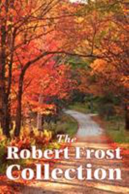 The Robert Frost Collection 1617202649 Book Cover