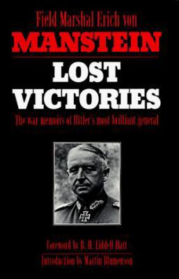 Lost Victories: The War Memoirs of Hitler's Mos... 0891415254 Book Cover