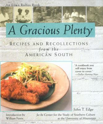 Gracious Plenty : Recipes and Recollections fro... 1557883882 Book Cover