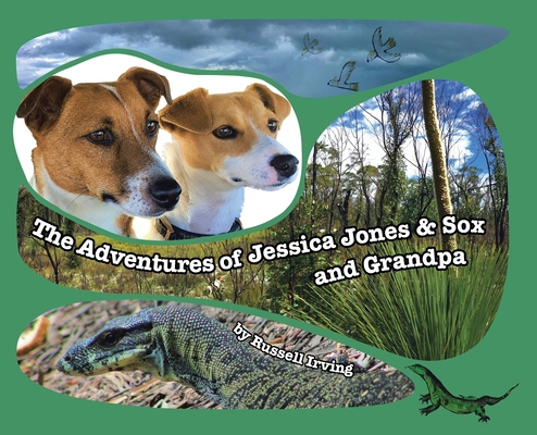 The Adventures of Jessica Jones & Sox and Grandpa 0228847044 Book Cover