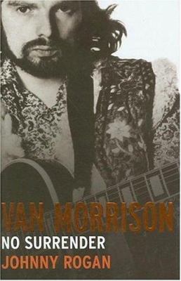 Van Morrison: No Surrender 0436205661 Book Cover