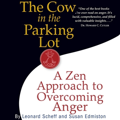 The Cow in the Parking Lot: A Zen Approach to O... 1665164115 Book Cover
