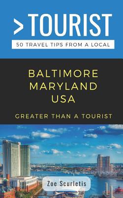 Greater Than a Tourist- Baltimore Maryland USA:... 109197263X Book Cover